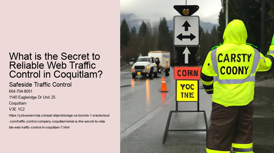 What is the Secret to Reliable Web Traffic Control in Coquitlam?